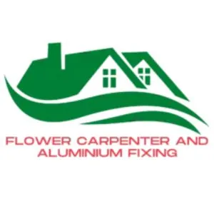 Flower Carpenter And Aluminium Fixing