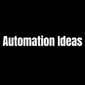 Automation Ideas