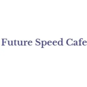 Future Speed Cafe