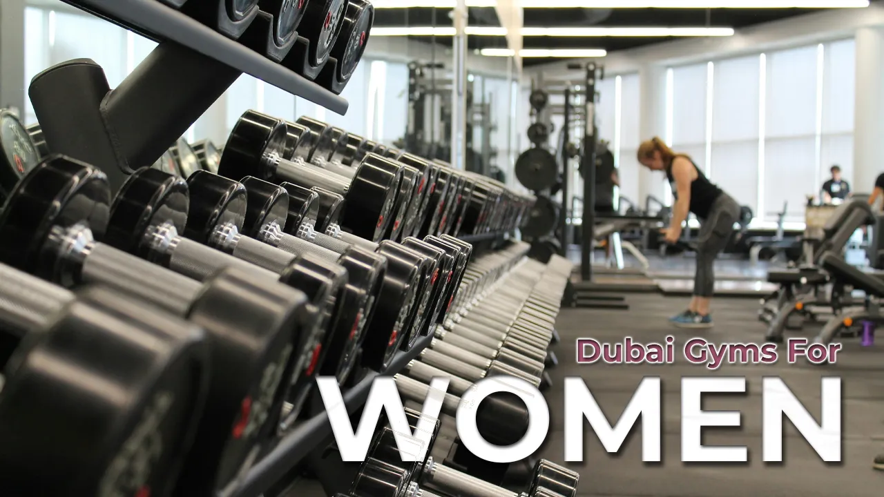 Dubai Gyms for Women: Find Your Perfect Workout Space